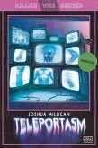 Teleportasm (Killer VHS Series, #3) (eBook, ePUB) Teleportasm (Killer VHS Series, #3) (eBook, ePUB)