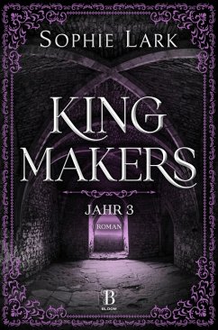 Kingmakers - Jahr 3 (eBook, ePUB) - Lark, Sophie