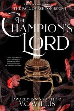 Champion's Lord (The Fall of Ashton Series, #1) (eBook, ePUB) - Willis, V. C.