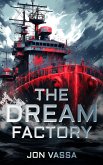 The Dream Factory (eBook, ePUB) The Dream Factory (eBook, ePUB)