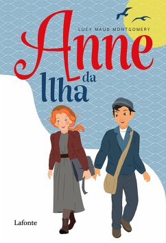 Anne da Ilha (eBook, ePUB) - Montgomery, Lucy Maud