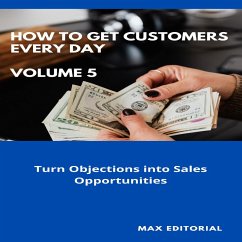 How To Win Customers Every Day _ Volume 5 (eBook, ePUB) - Editorial, Max