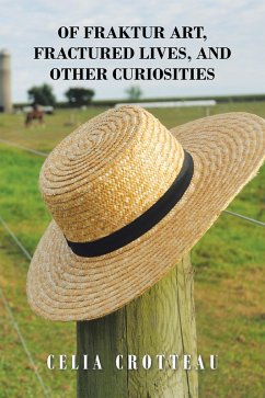 Cover Of Fraktur Art, Fractured Lives, and Other Curiosities (eBook, ePUB)