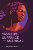 Women's Suffrage in the Americas (eBook, ePUB) Women's Suffrage in the Americas (eBook, ePUB)