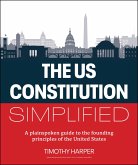 The U.S. Constitution Simplified (eBook, ePUB)
