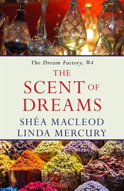 Cover The Scent of Dreams (The Dream Factory, #4) (eBook, ePUB)
