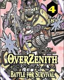 OverZenith Volume 4 Battle for Survival (eBook, ePUB)