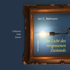 Im Licht des vergessenen Zustands (MP3-Download) - Behmann, Jan C.