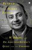 Beyond The Higgs Boson (eBook, ePUB) Beyond The Higgs Boson (eBook, ePUB)