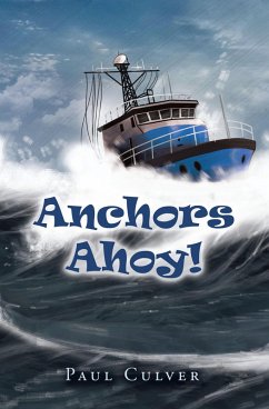 Anchors Ahoy! (eBook, ePUB) - Culver, Paul