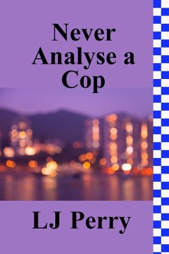 Cover Never Analyse a Cop (Perth Detectives, #1) (eBook, ePUB)