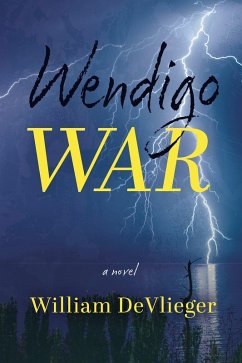Wendigo War (eBook, ePUB) - Devlieger, William