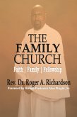 The Family Church: Faith Family Fellowship (eBook, ePUB) The Family Church: Faith Family Fellowship (eBook, ePUB)