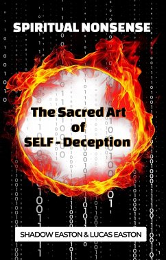 The Sacred Art of SELF-Deception (Bullshitto, #1) (eBook, ePUB) - Publishing, Katana