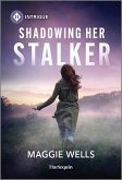 Shadowing Her Stalker (eBook, ePUB)