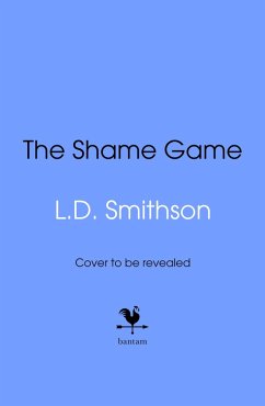 The Shame Game (eBook, ePUB) - Smithson, L. D.