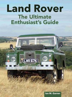 Cover Land Rover: The Ultimate Enthusiast's Guide (eBook, ePUB)