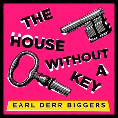 The House Without a Key (MP3-Download) - Biggers, Earl Derr