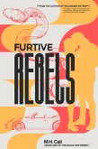 Furtive Rebels (The Black Ops Series, #1) (eBook, ePUB)
