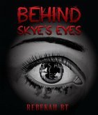 Behind Skye's Eyes (eBook, ePUB)
