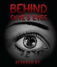Behind Skye's Eyes (eBook, ePUB) - Bt, Rebekah