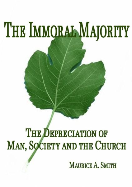 The Immoral Majority - (eBook, ePUB) The Immoral Majority - (eBook, ePUB)