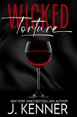 Wicked Torture (Wicked Nights, #3) (eBook, ePUB) Wicked Torture (Wicked Nights, #3) (eBook, ePUB)