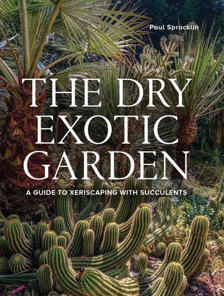 Dry Exotic Garden (eBook, ePUB) Dry Exotic Garden (eBook, ePUB)