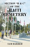 SECTION "B & C" OF THE HAITI CEMETERY (eBook, ePUB)