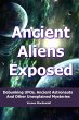Ancient Aliens Exposed: Debunking... - Bild 1