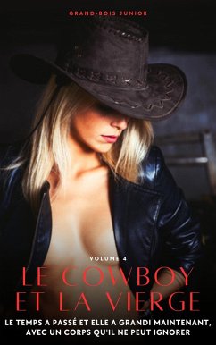 Le Cowboy et la Vierge (eBook, ePUB) - Junior, Grand-Bois