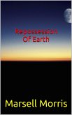 Repossession Of Earth (eBook, ePUB)