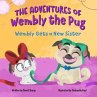 The Adventures of Wembly the Pug... - Bild 1