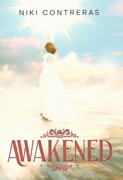 Awakened (eBook, ePUB) - Contreras, Niki