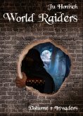 World Raiders: Part 1 - Invaders (eBook, ePUB)
