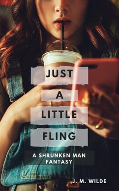 Cover Just a Little Fling: A Shrinking Man Fantasy (eBook, ePUB)