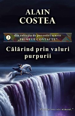 Cover Calarind prin valuri purpurii (Primele contacte - povestiri scurte, #3) (eBook, ePUB)