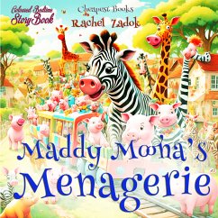 Maddy Moona's Menagerie (eBook, ePUB) - Zadok, Rachel; Zadok, Rachel; di Talamo, Candace