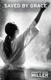 Saved by Grace (eBook, ePUB) Saved by Grace (eBook, ePUB)