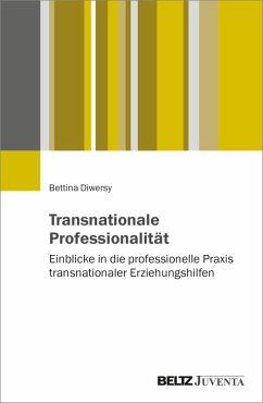 Transnationale Professionalität (eBook, ePUB) - Diwersy, Bettina