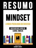 Resumo - Mindset - A Nova Psicologia Do Sucesso - Baseado No Livro De Carol Dweck (eBook, ePUB) Resumo - Mindset - A Nova Psicologia Do Sucesso - Baseado No Livro De Carol Dweck (eBook, ePUB)