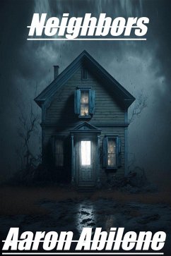 Neighbors (eBook, ePUB) - Abilene, Aaron