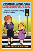 Stories from the Crosswalk (eBook, ePUB) Stories from the Crosswalk (eBook, ePUB)