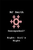 Sexcapades 2! Eight: Girls Night (Sexcapades2!, #8) (eBook, ePUB)