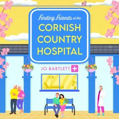 Finding Friends at the Cornish Country Hospital (MP3-Download) - Bartlett, Jo