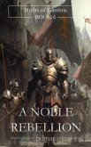 A Nobel Rebellion (Misfits of Gambria Book 6) (eBook, ePUB)