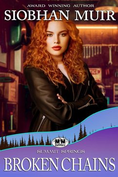 Broken Chains (Summit Springs Sapphic Romance, #5) (eBook, ePUB) - Muir, Siobhan