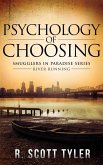 Psychology of Choosing: River Running (eBook, ePUB)