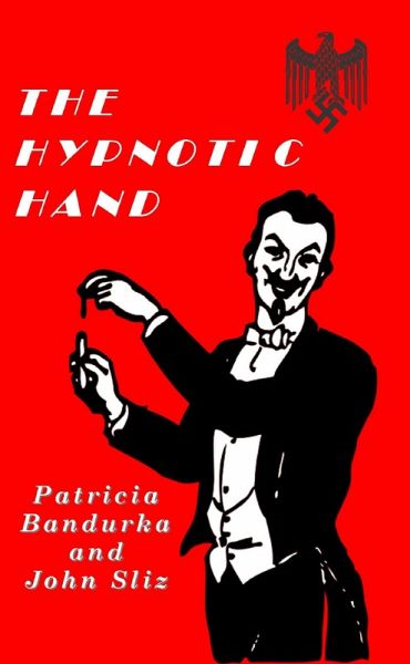 The Hypnotic Hand (eBook, ePUB) The Hypnotic Hand (eBook, ePUB)