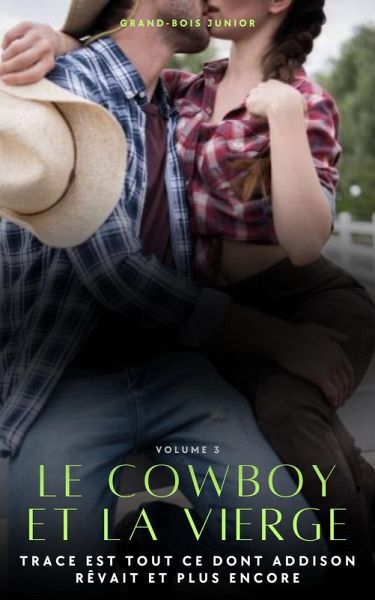 Le Cowboy et la Vierge (eBook, ePUB)